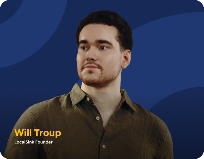 Will Troup, founder of LocalSink